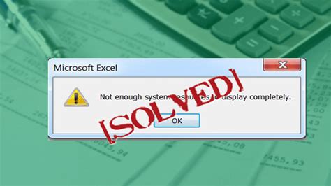Excel Not Enough Resources