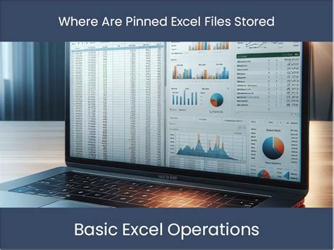 Excel Pinned Files Management