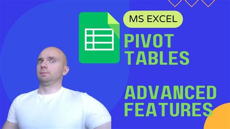 Excel Pivot Table Advanced Features