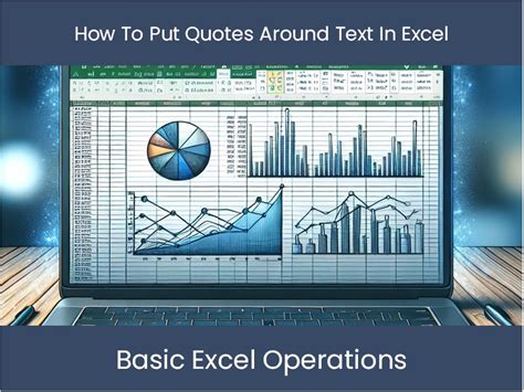 Excel Quotes Around Text Tips and Tricks