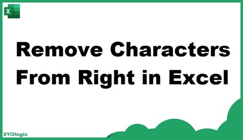 Excel Remove Characters From Right 7