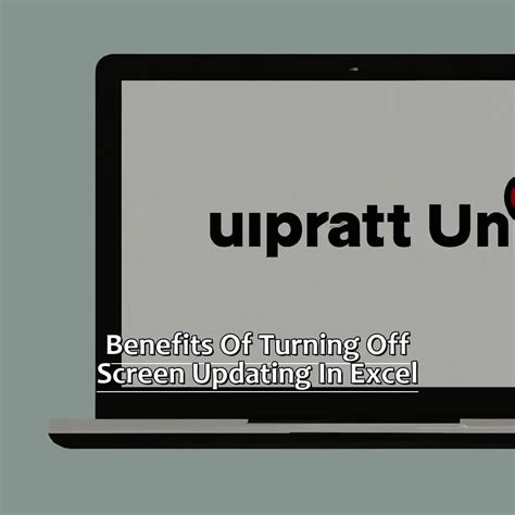 Excel Screen Updating Off Best Practices