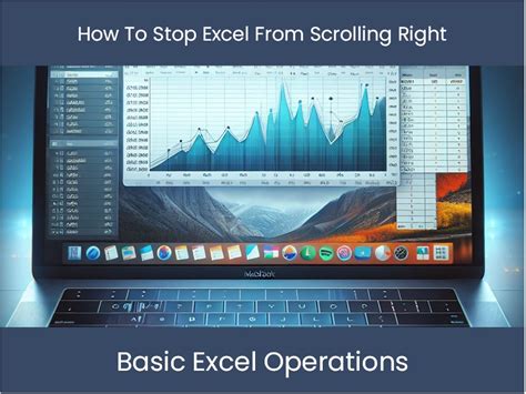 Excel scrolling right issue causes