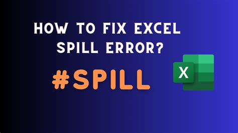 Excel Spill Errors