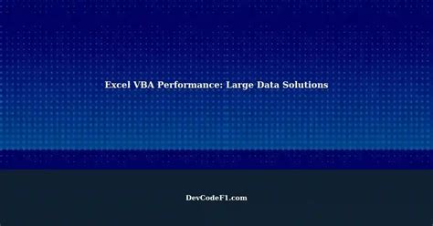 Excel VBA Performance