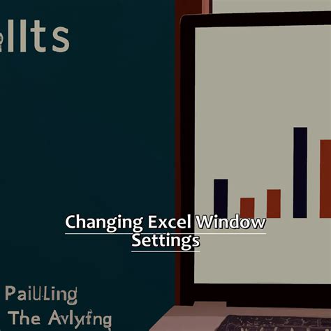 Excel window settings