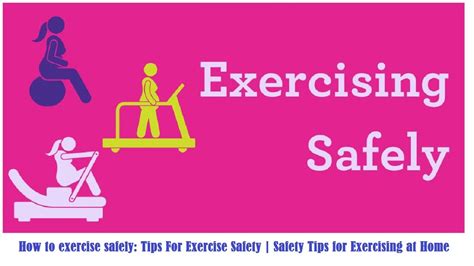 Exercise safety tips