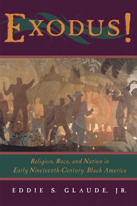 Book cover of Exodus! Religion, Race, and Nation in Early Nineteenth-Century Black America