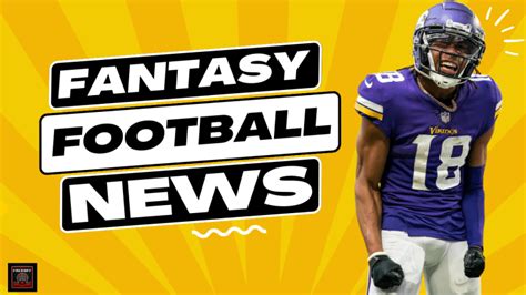 Fantasy Football News and Updates