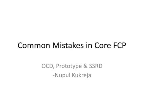 FCP template common mistakes