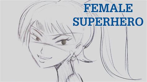 Female Superhero Drawing Tips and Tricks