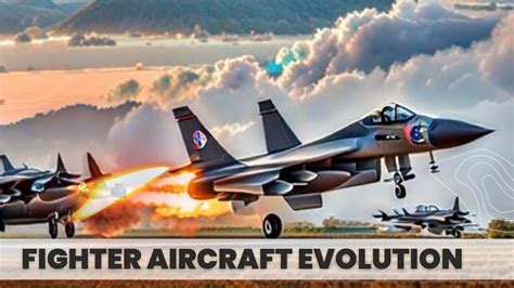 Evolution of Fighter Jets