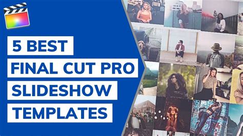 Final Cut Pro Slideshow Template Best Practices