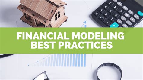 Financial Modeling Best Practices