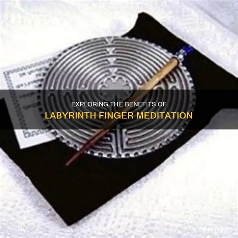 Benefits of Using a Finger Labyrinth