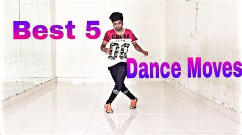 Five Dance Moves