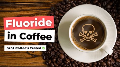 Fluoride in coffee