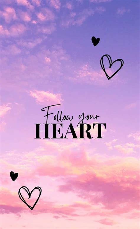 Follow your heart and intuition for change