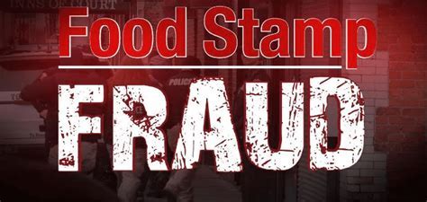 Food Stamp Fraud California Penalties