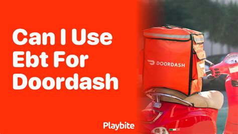 Food Stamps DoorDash Partnership Benefits