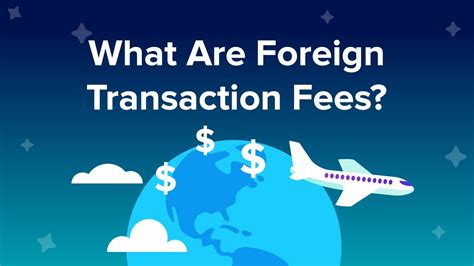 Foreign Transaction Fees