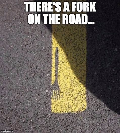 Fork in the Road Meme Gallery 3