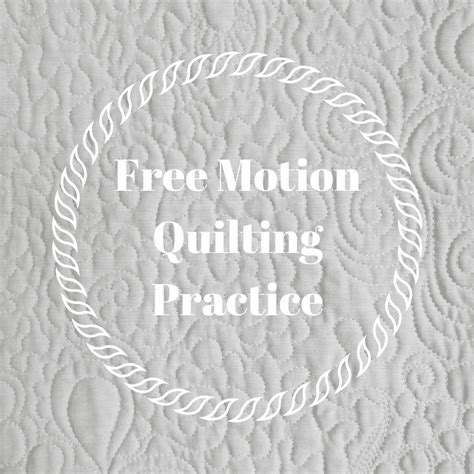 Free Motion Quilting Practice