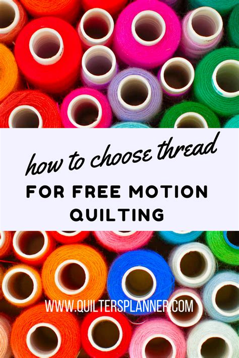 Free Motion Quilting Threads