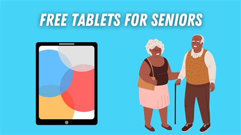 Free Tablets for Seniors