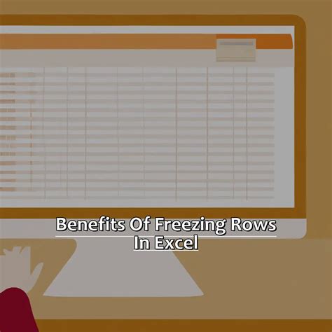 Benefits of Freezing Rows in Excel