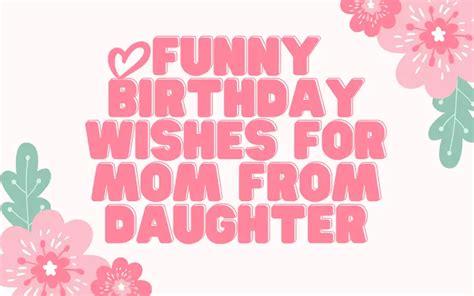 Funny Birthday Greeting Cards for Mom