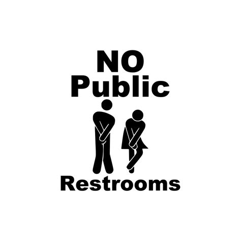 Funny No Public Restroom Sign