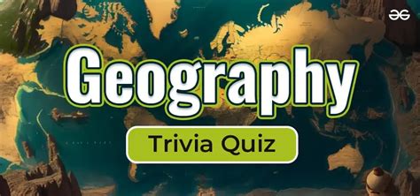 Geography Trivia Questions