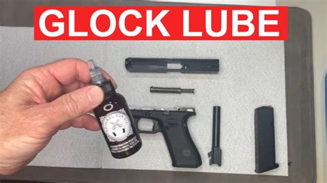 Glock 19 lubrication