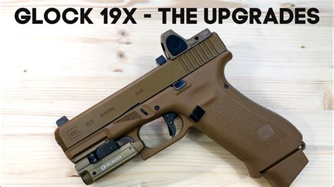 Glock 19x Upgrades