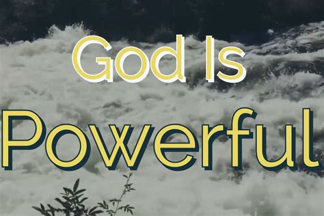 God is Powerful