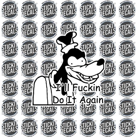 Goofy Ill Do It Again Template Editable Designs Inspiration