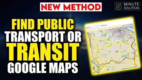 Using Google Maps for transportation planning