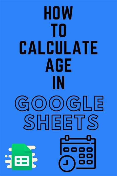 Google Sheets Age Calculation