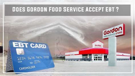 Gordon Food Service Food Stamps Acceptance Policy Image 1