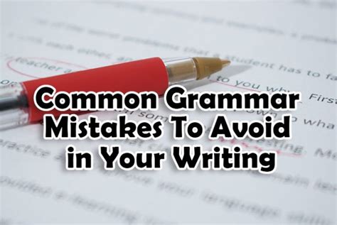 Common Grammar Mistakes to Avoid