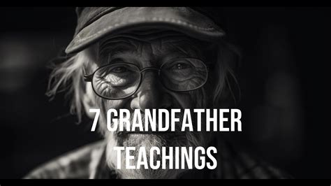 Grandfather Teachings Wisdom