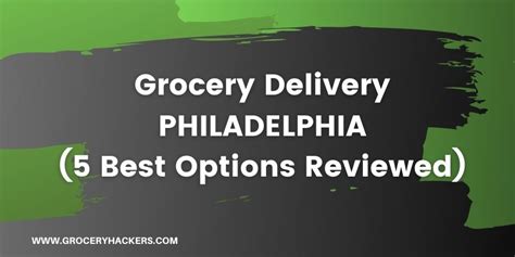 Grocery delivery in Philadelphia