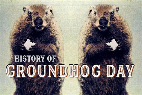 History of Groundhog Day