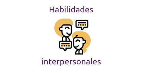 Habilidades interpersonales