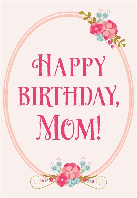 Happy Birthday Mom Card Templates for Mom