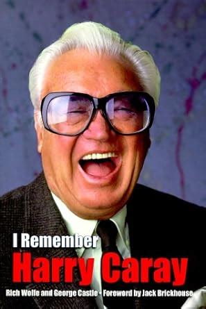 Remembering Harry Caray