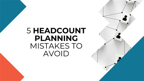 Headcount planning mistakes