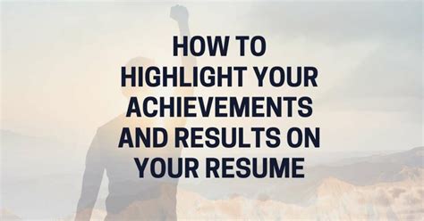 Highlight Your Achievements