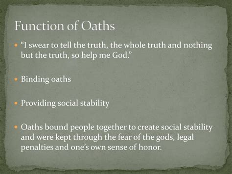 The Evolution of the Oath